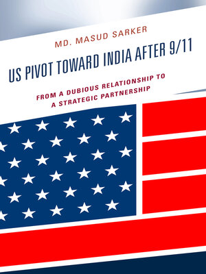 cover image of US Pivot toward India after 9/11